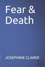Fear & Death