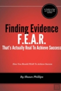 Bertrand.pt - F.E.A.R. Finding Evidence That'S Actually Real To Achieve Success