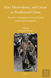 Fear, Heterodoxy, And Crime In Traditional China