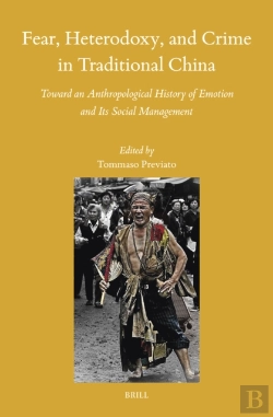 Bertrand.pt - Fear, Heterodoxy, And Crime In Traditional China