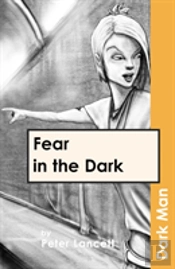 Fear In The Dark
