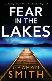 Fear In The Lakes