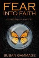 Fear Into Faith