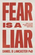 Fear Is A Liar