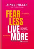 Fear Less, Live More