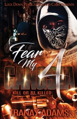 Bertrand.pt - Fear My Gangsta 4: Kill Or Be Killed