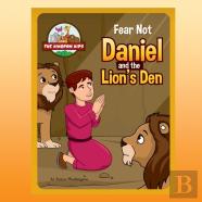 Fear Not - Daniel And The Lions' Den