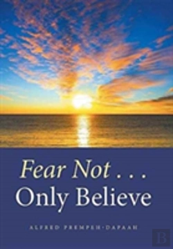 Bertrand.pt - Fear Not . . . Only Believe