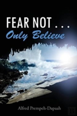 Bertrand.pt - Fear Not . . . Only Believe