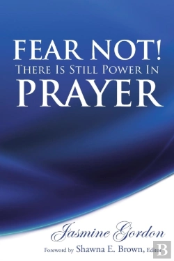 Bertrand.pt - Fear Not! There Is Still Power In Prayer