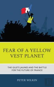 Fear Of A Yellow Vest Planet