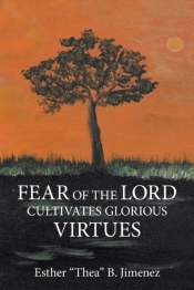 Fear Of The Lord Cultivates Glorious  Vi