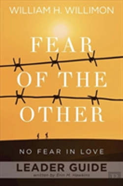 Bertrand.pt - Fear Of The Other Leader Guide