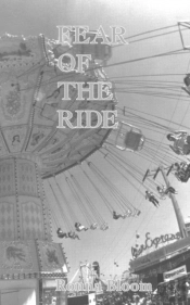 Fear Of The Ride