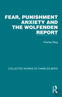 Bertrand.pt - Fear, Punishment Anxiety And The Wolfenden Report