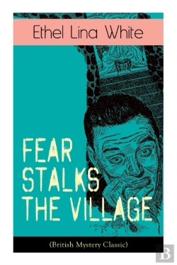 Bertrand.pt - Fear Stalks The Village (British Mystery Classic)