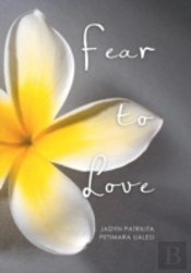 Fear To Love