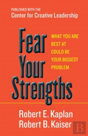 Fear Your Strengths