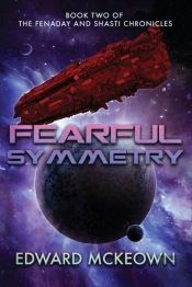 Fearful Symmetry: Book Two Of The Fenada