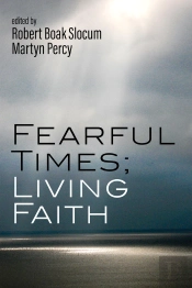 Fearful Times  Living Faith