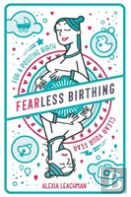 Fearless Birthing