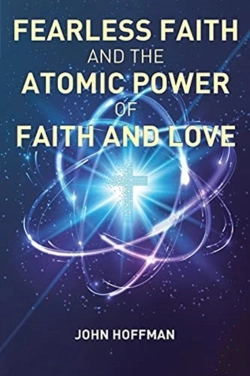 Bertrand.pt - Fearless Faith And The Atomic Power Of Faith And Love