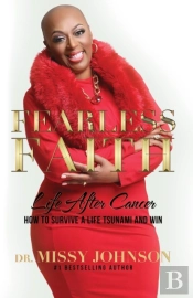 Fearless Faith Life After Cancer How To Survive A Life Tsunami And Win