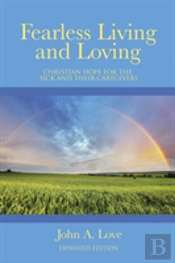 Fearless Living And Loving: Christian Ho