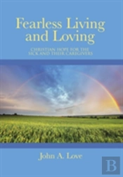 Fearless Living And Loving: Christian Ho