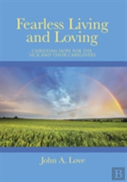 Bertrand.pt - Fearless Living And Loving: Christian Ho