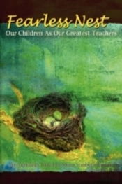 Fearless Nest/Our Children As Our Greate