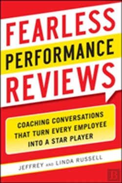 Bertrand.pt - Fearless Performance Reviews: Coaching Conversations That Turn Every Employee Into A Star Player