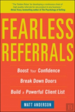 Bertrand.pt - Fearless Referrals: Boost Your Confidence, Break Down Doors, And Build A Powerful Client List