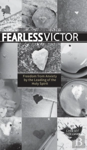 Fearless Victor : Freedom From Anxiety B