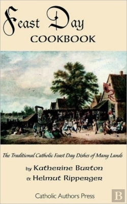 Bertrand.pt - Feast Day Cookbook; The Traditional Cath