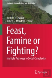 Feast, Famine Or Fighting?
