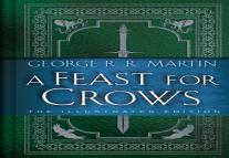 Feast For Crows: The Illustrated Edition