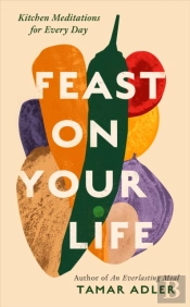 Feast On Your Life