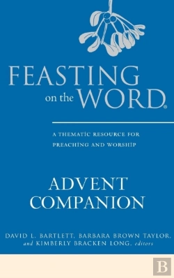 Bertrand.pt - Feasting On The Word Advent Companion