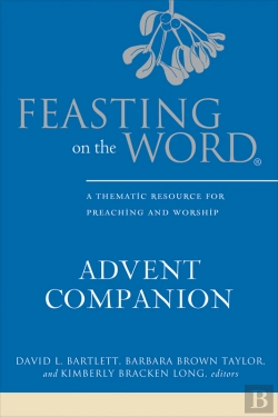Bertrand.pt - Feasting On The Word Advent Companion