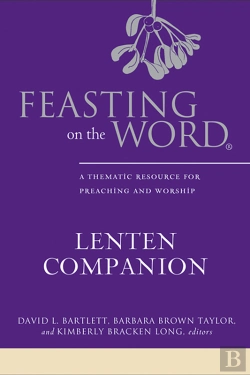Bertrand.pt - Feasting On The Word Lenten Companion