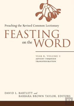 Bertrand.pt - Feasting On The Word: Year B, Volume 1