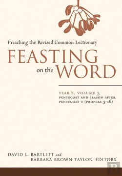 Bertrand.pt - Feasting On The Word: Year B, Volume 3