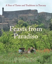 Feasts From Paradiso: A Year Of Tastes A
