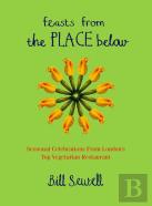 Feasts From The Place Below