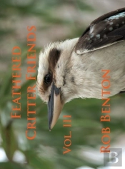Feathered Critter Friends Vol. Iii