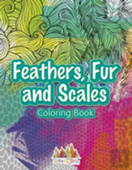 Feathers, Fur And Scales Coloring Book