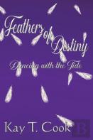 Feathers Of Destiny