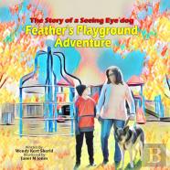Feather'S Playground Adventure