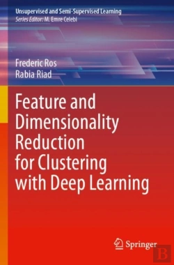 Bertrand.pt - Feature And Dimensionality Reduction For Clustering With Deep Learning